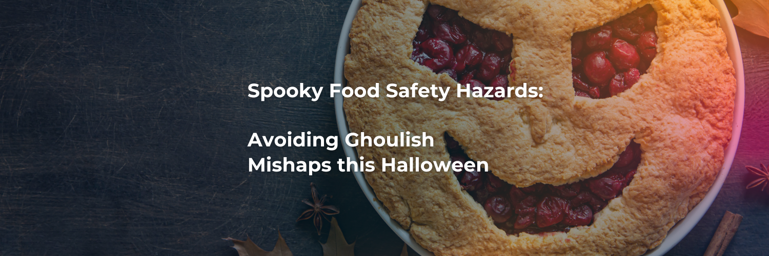 Spooky Food Safety Hazards: Avoiding Ghoulish Mishaps this Halloween
