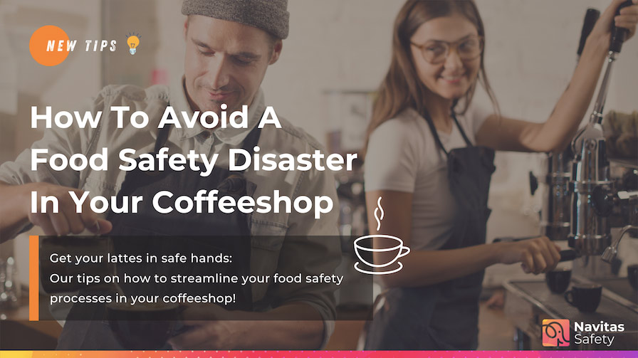 Blog banner of food safety in coffeeshops and our tips