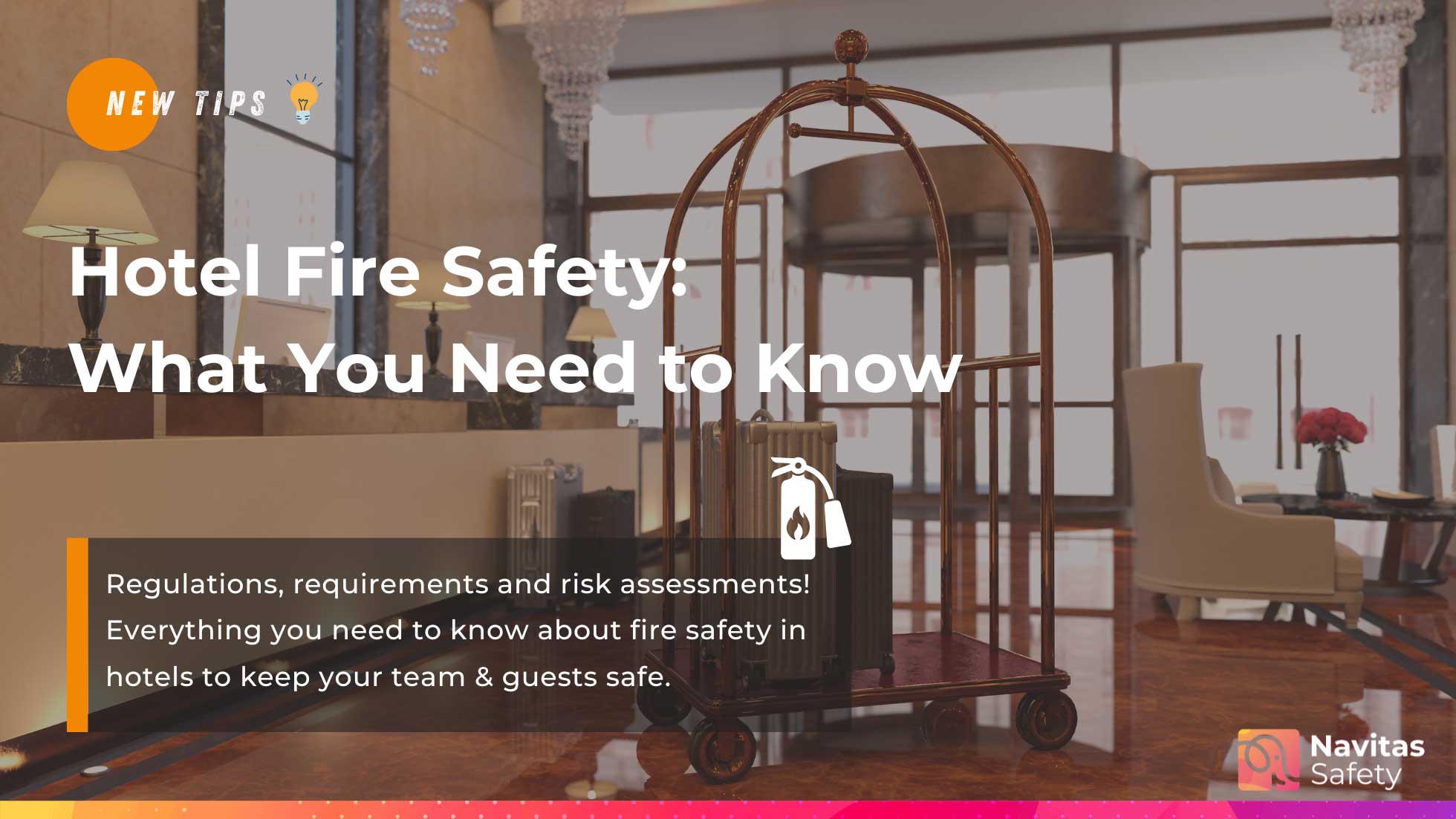 Hotel Fire Safety: What You Need to Know