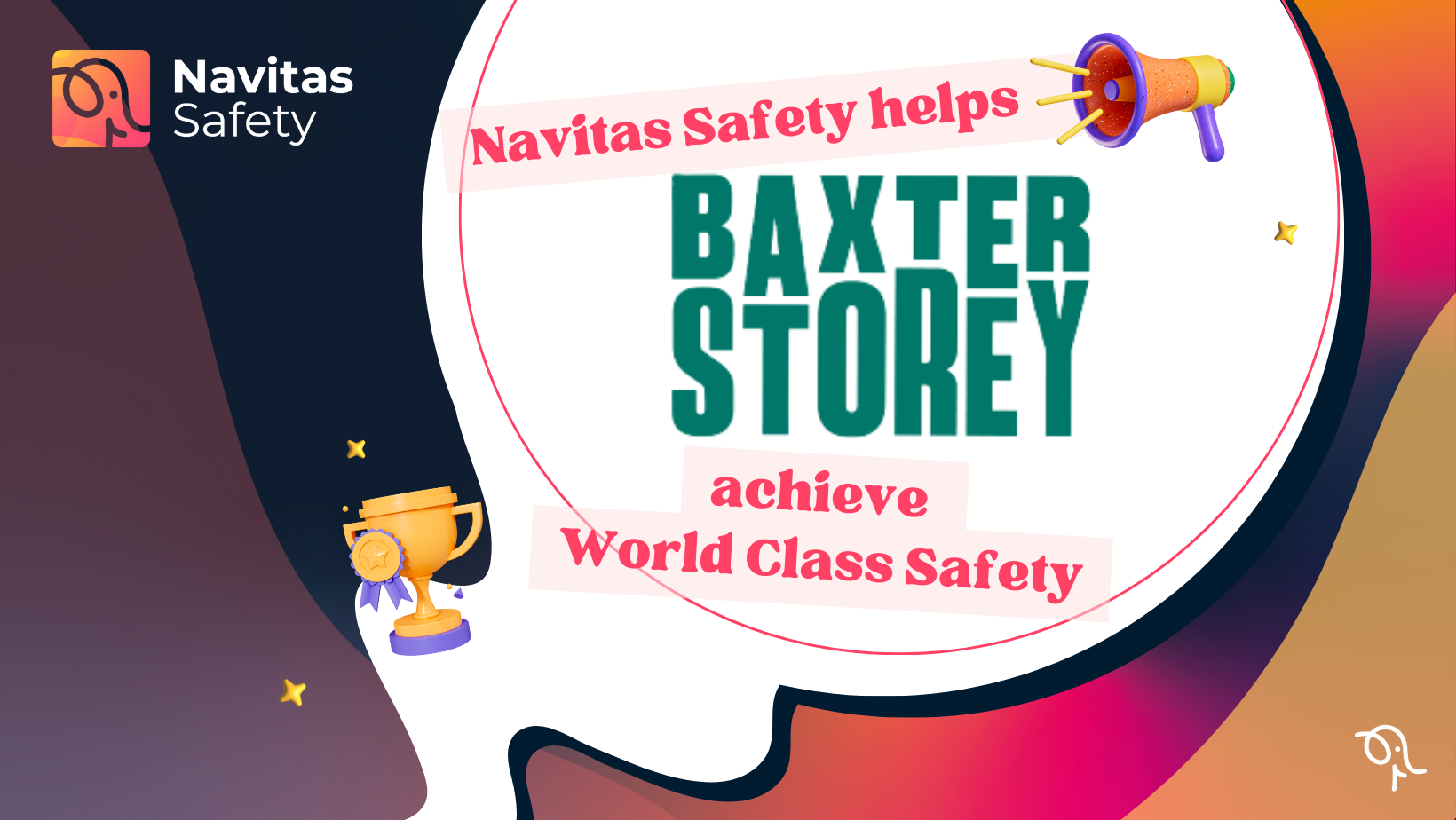 Speech bubble with megaphone next to the heading: "Navitas Safety helps BaxterStorey achieve world class safety"